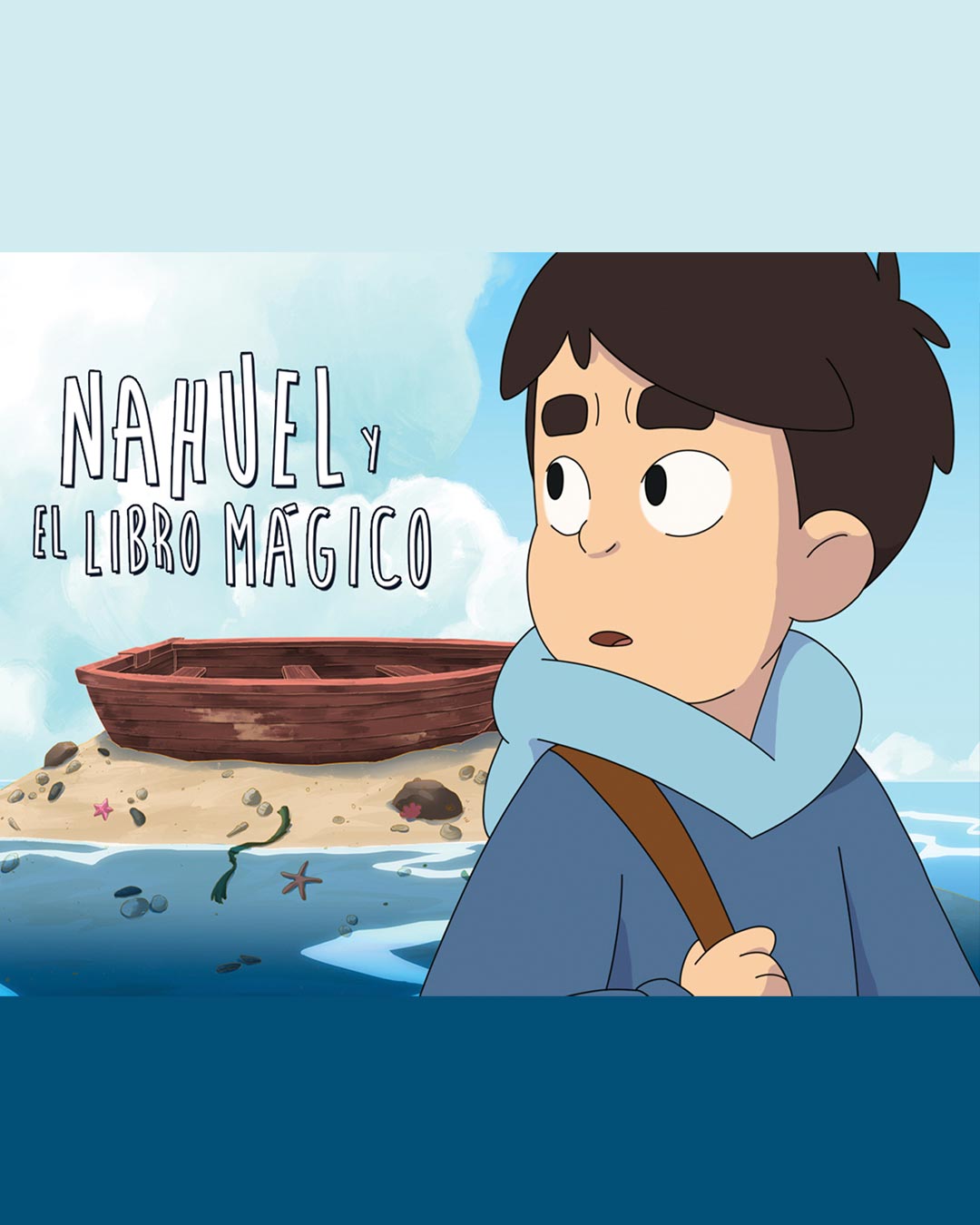 NAHUEL Y EL LIBRO MÁGICO