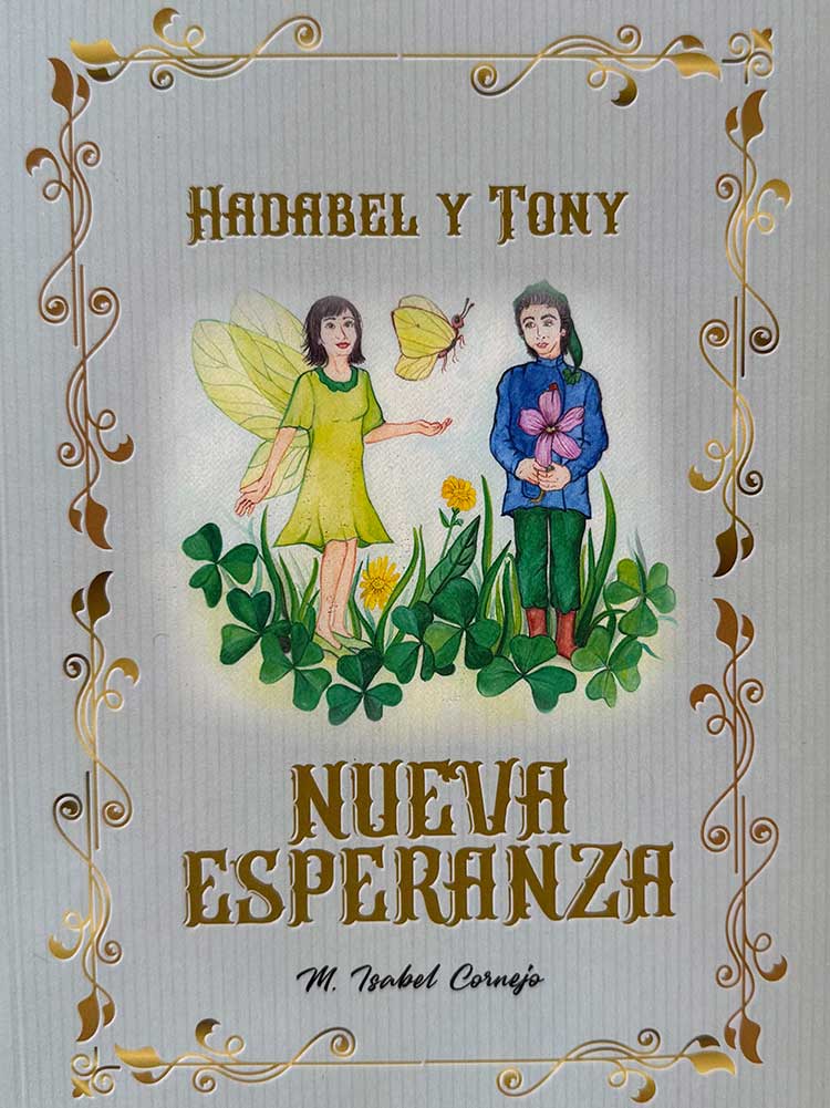 Hadabel y Tony: Nueva Esperanza
